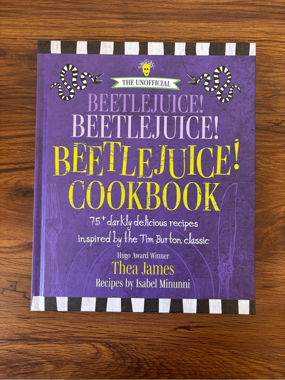 The Unofficial Beetlejuice! Beetlejuice! Beetlejuice! Cookbook